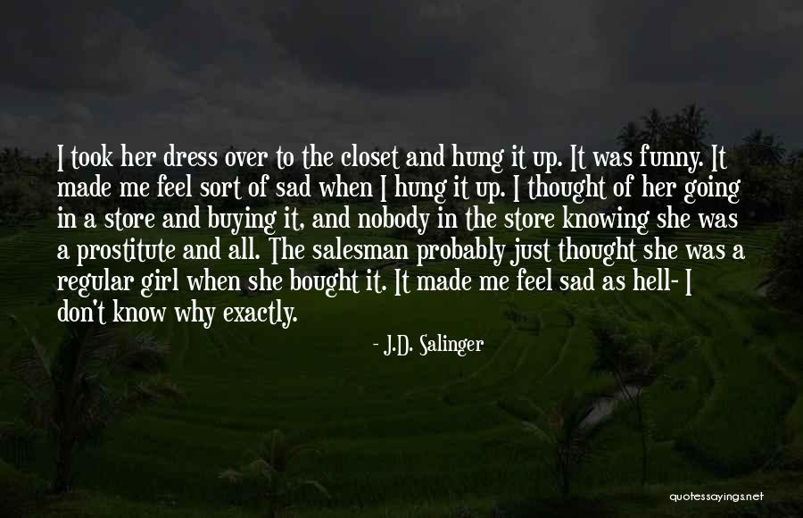 Funny Salesman Quotes By J.D. Salinger