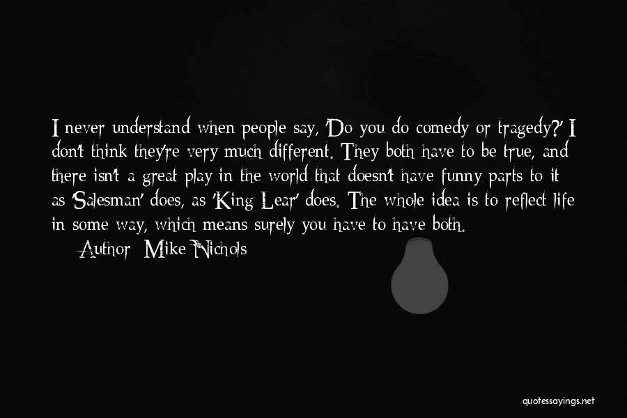Funny Salesman Quotes By Mike Nichols