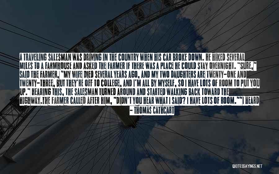 Funny Salesman Quotes By Thomas Cathcart