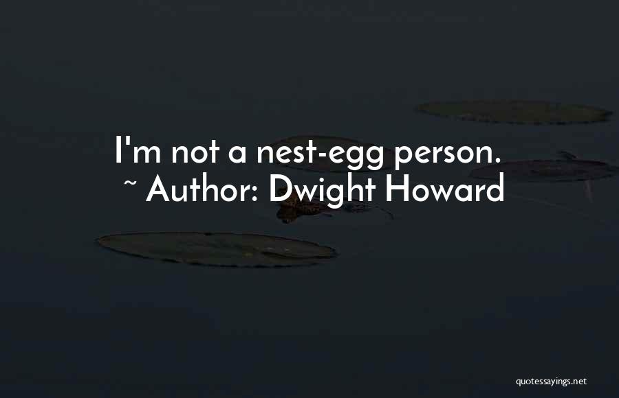 Funny Sarcastic Truth Quotes By Dwight Howard