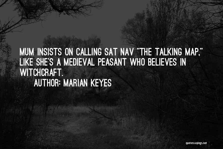 Funny Sat Nav Quotes By Marian Keyes