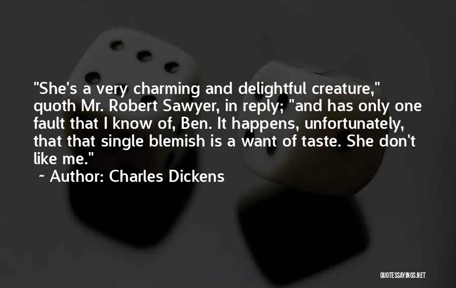 Funny Sawyer Quotes By Charles Dickens