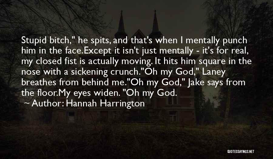 Funny Says And Quotes By Hannah Harrington