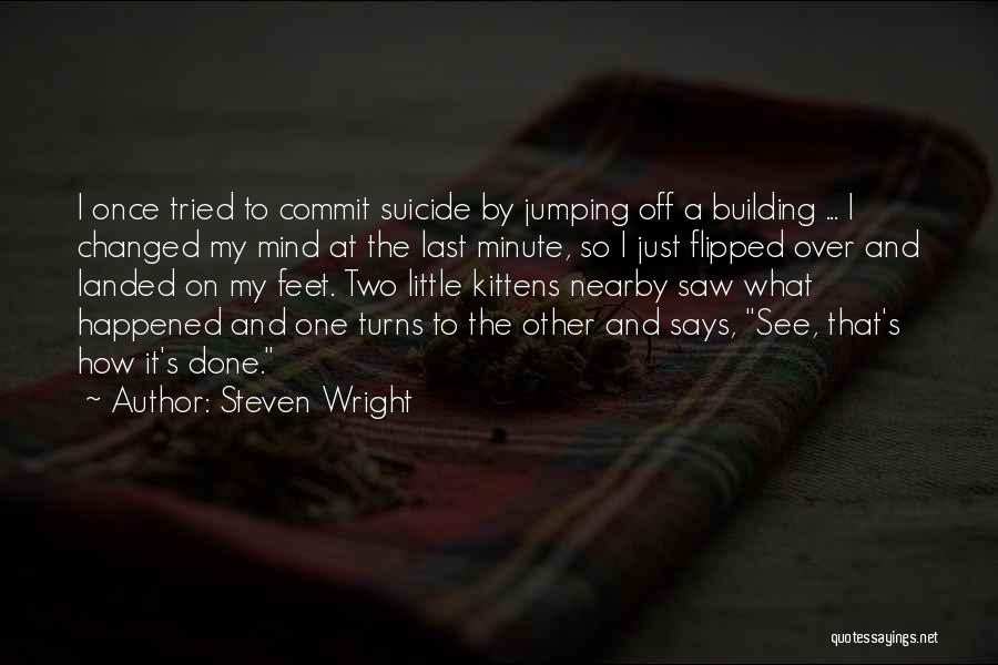 Funny Says And Quotes By Steven Wright