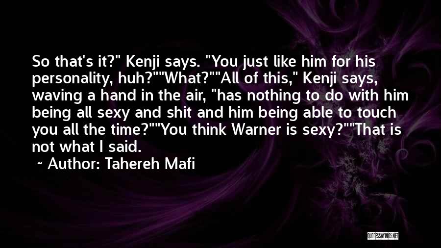 Funny Says And Quotes By Tahereh Mafi