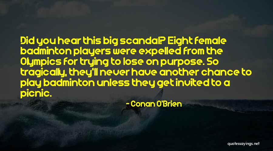 Funny Scandal Quotes By Conan O'Brien