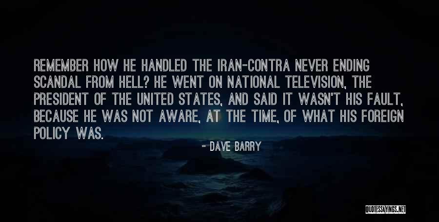 Funny Scandal Quotes By Dave Barry