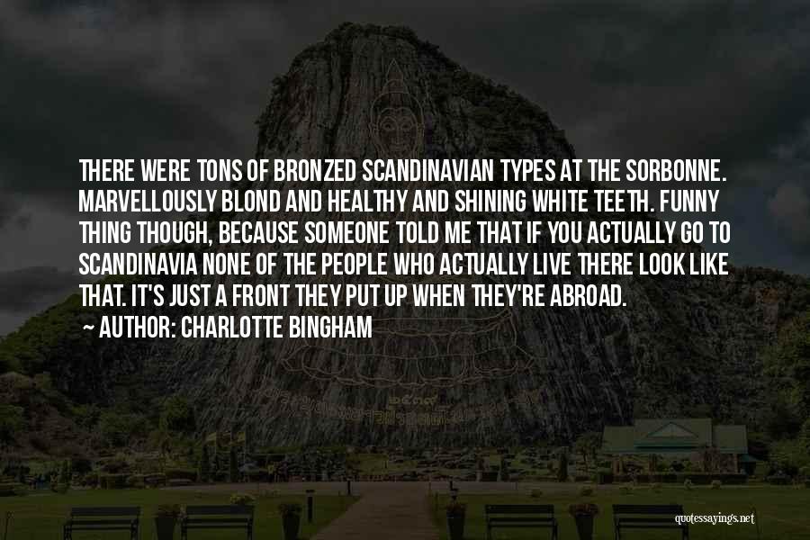 Funny Scandinavian Quotes By Charlotte Bingham