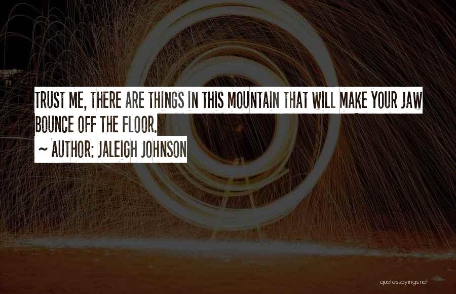Funny Science Fiction Quotes By Jaleigh Johnson