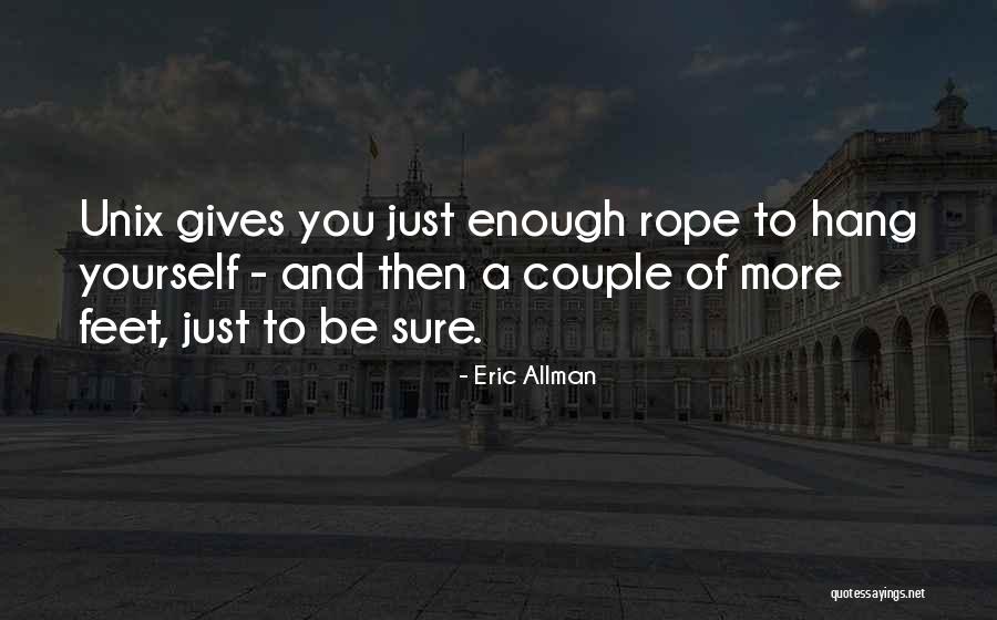 Funny Science Quotes By Eric Allman Funny Science Quotes By Eric Allman