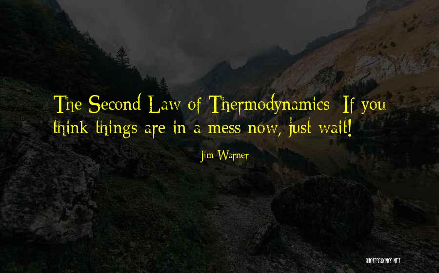 Funny Science Quotes By Jim Warner Funny Science Quotes By Jim Warner