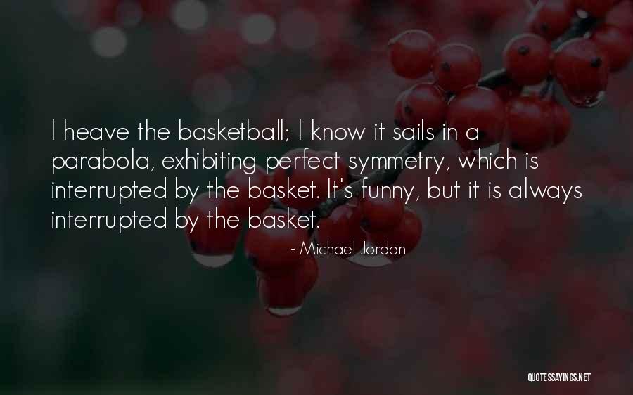 Funny Science Quotes By Michael Jordan Funny Science Quotes By Michael Jordan