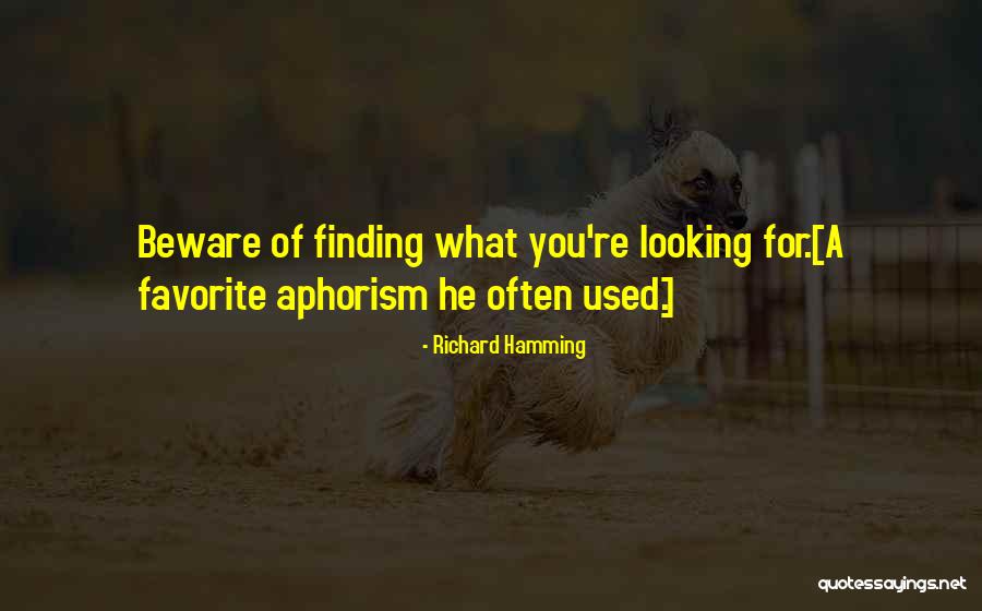 Funny Science Quotes By Richard Hamming Funny Science Quotes By Richard Hamming