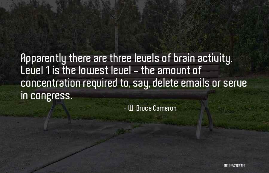 Funny Science Quotes By W. Bruce Cameron Funny Science Quotes By W. Bruce Cameron