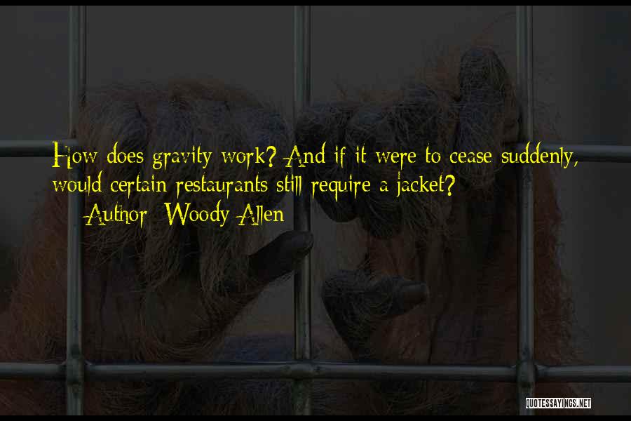 Funny Science Quotes By Woody Allen
