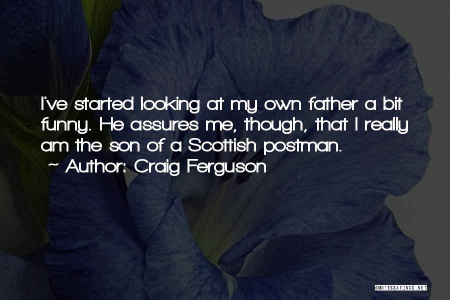 Funny Scottish Quotes By Craig Ferguson