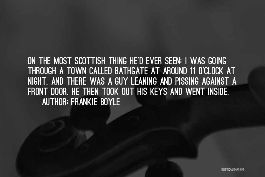 Funny Scottish Quotes By Frankie Boyle
