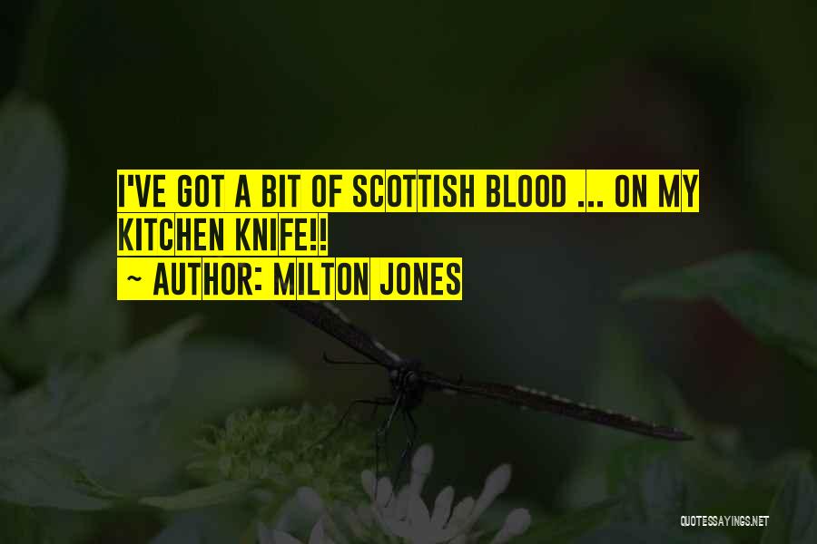 Funny Scottish Quotes By Milton Jones