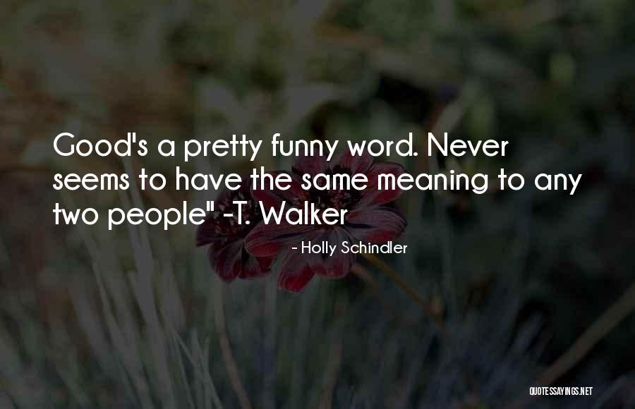 Funny Scottish Slang Quotes By Holly Schindler Funny Scottish Slang Quotes By Holly Schindler