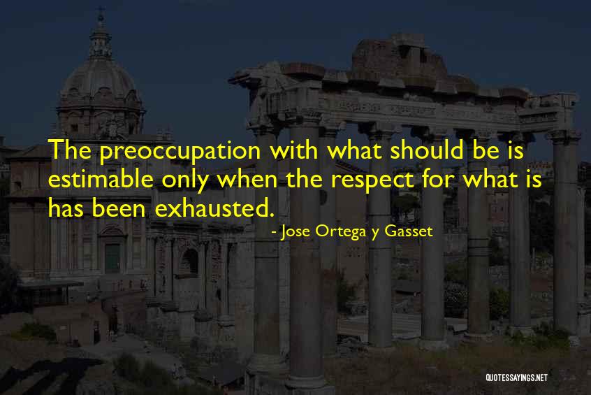 Funny Screamo Band Quotes By Jose Ortega Y Gasset Funny Screamo Band Quotes By Jose Ortega Y Gasset