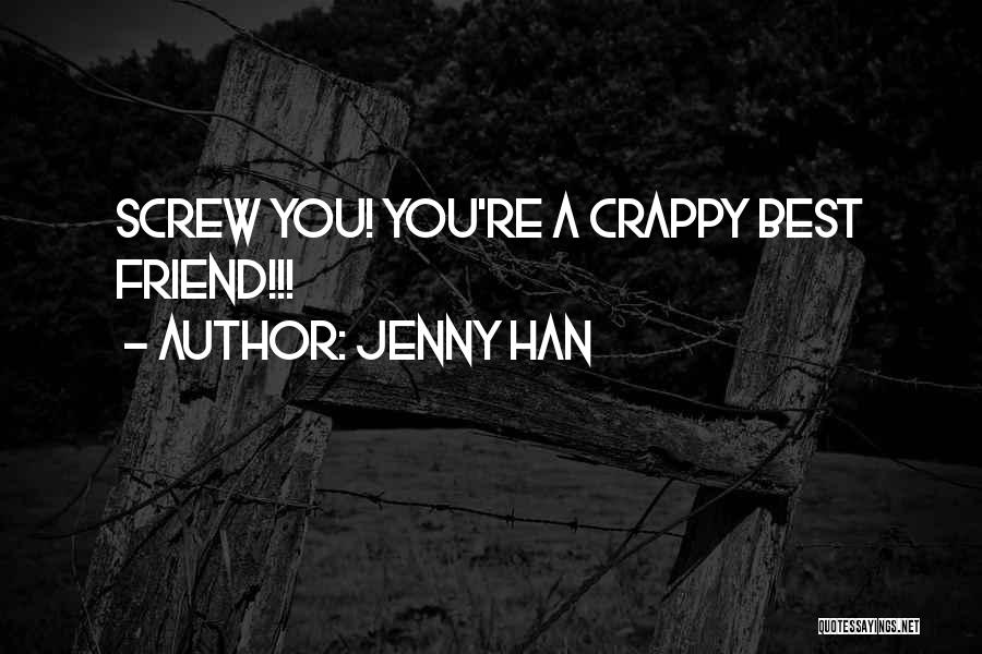 Funny Screw Quotes By Jenny Han