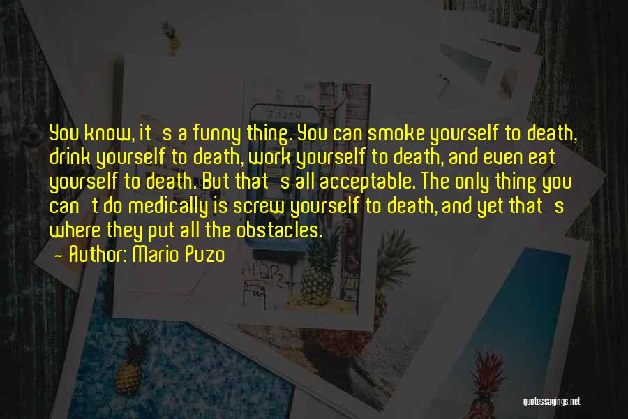 Funny Screw Quotes By Mario Puzo