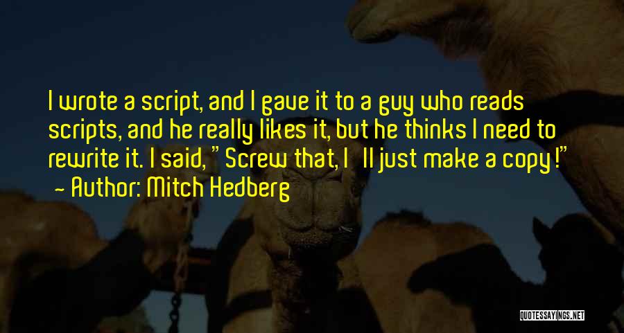 Funny Screw Quotes By Mitch Hedberg
