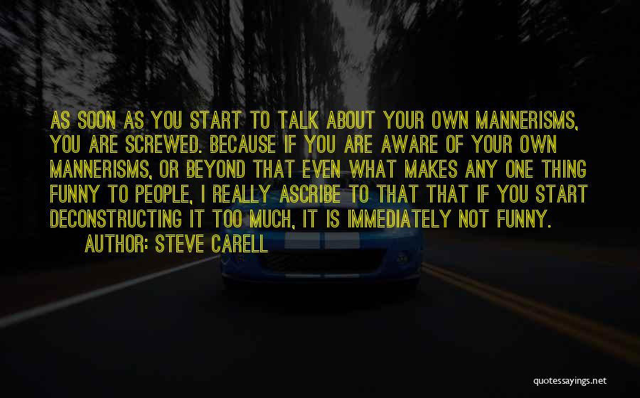 Funny Screwed Up Quotes By Steve Carell