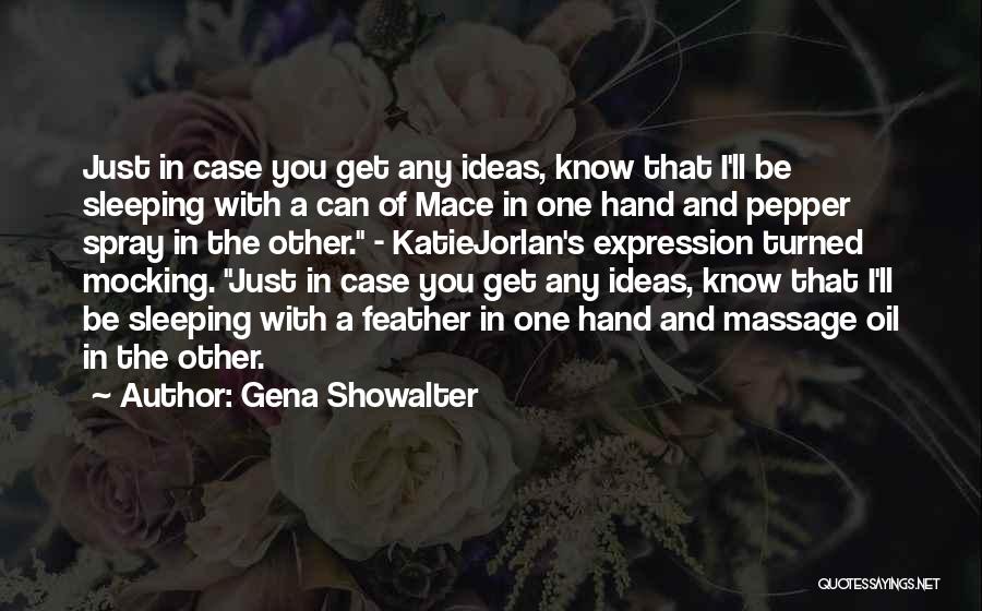 Funny Seduce Quotes By Gena Showalter