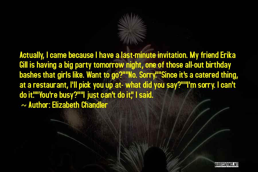 Funny Self Birthday Quotes By Elizabeth Chandler