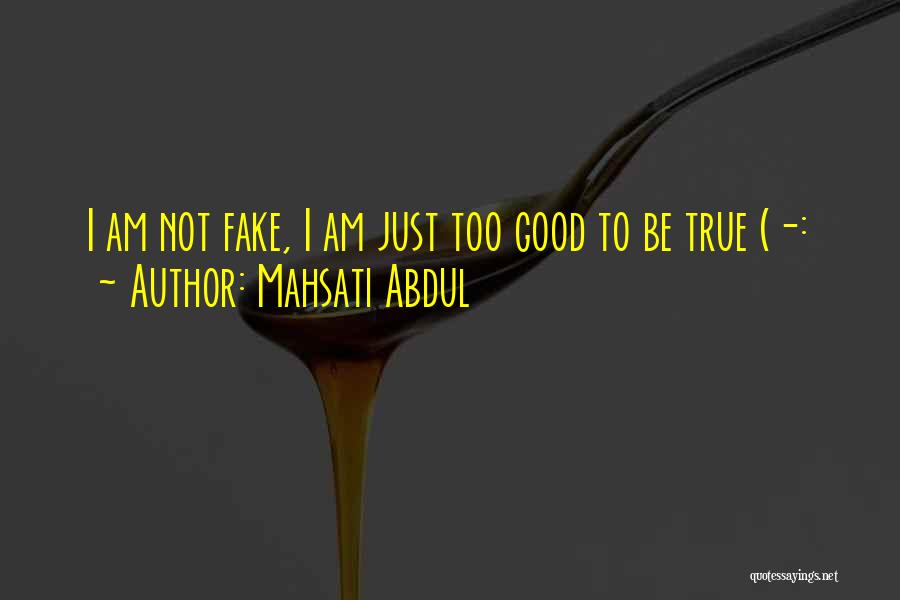 Funny Self Confidence Quotes By Mahsati Abdul