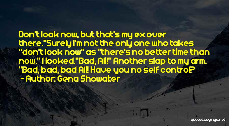 Funny Self-mockery Quotes By Gena Showalter