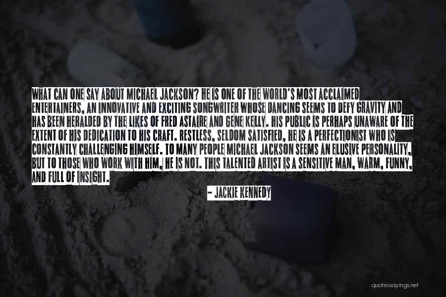 Funny Sensitive Quotes By Jackie Kennedy Funny Sensitive Quotes By Jackie Kennedy
