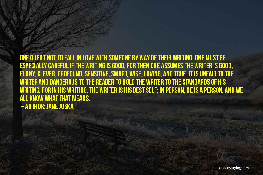 Funny Sensitive Quotes By Jane Juska