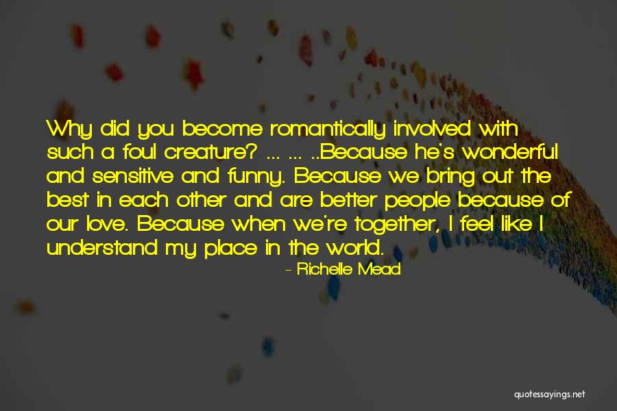 Funny Sensitive Quotes By Richelle Mead Funny Sensitive Quotes By Richelle Mead