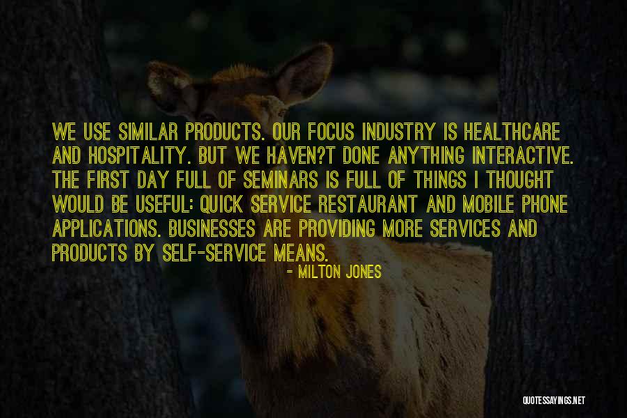 Funny Service Industry Quotes By Milton Jones Funny Service Industry Quotes By Milton Jones