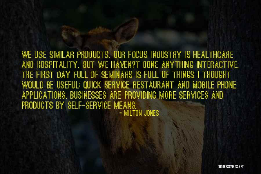 Funny Service Industry Quotes By Milton Jones