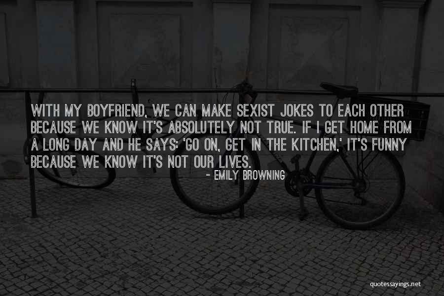Funny Sexist Quotes By Emily Browning Funny Sexist Quotes By Emily Browning