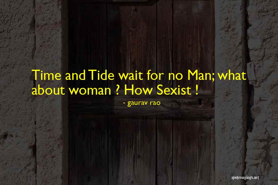 Funny Sexist Quotes By Gaurav Rao