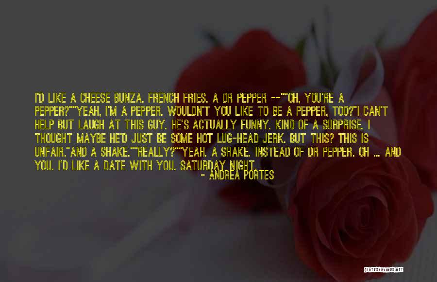Funny Shake It Up Quotes By Andrea Portes Funny Shake It Up Quotes By Andrea Portes