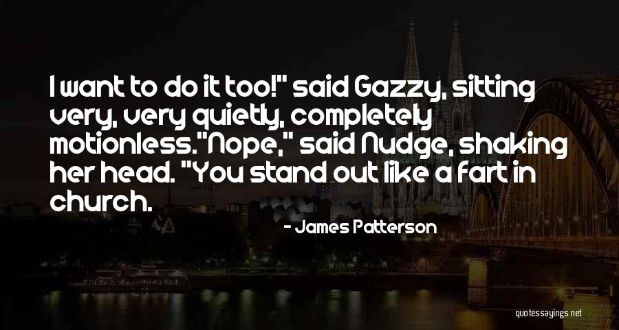 Funny Shaking Quotes By James Patterson Funny Shaking Quotes By James Patterson