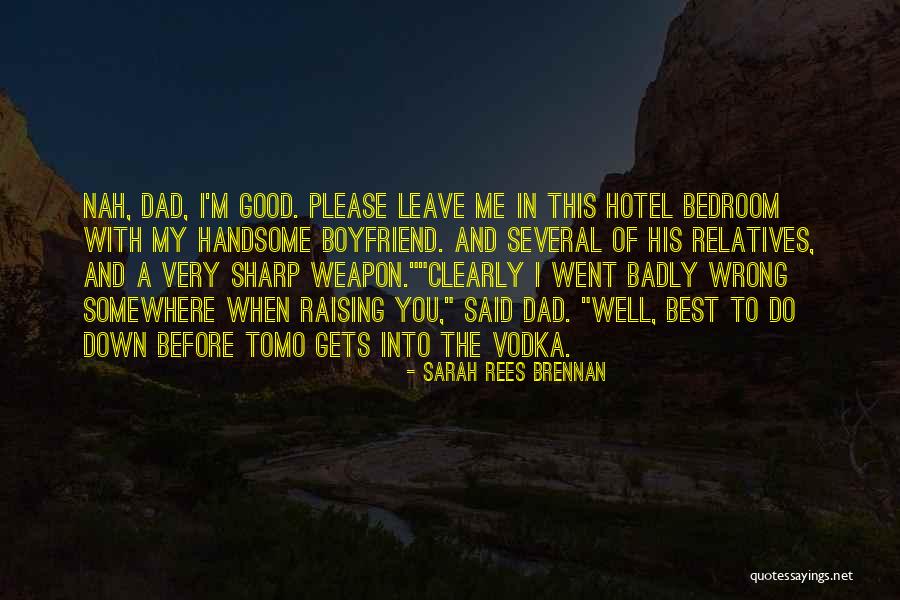 Funny Sharp Quotes By Sarah Rees Brennan