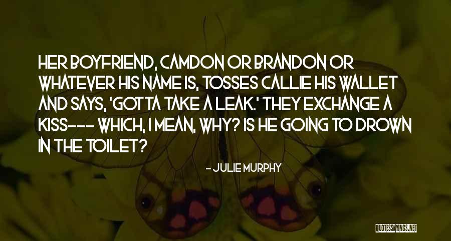 Funny Sideline Quotes By Julie Murphy Funny Sideline Quotes By Julie Murphy