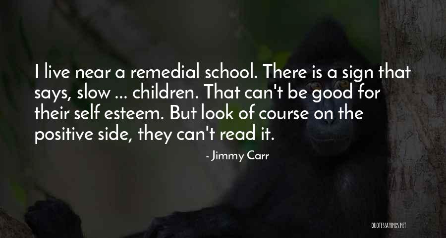 Funny Sign In Quotes By Jimmy Carr Funny Sign In Quotes By Jimmy Carr