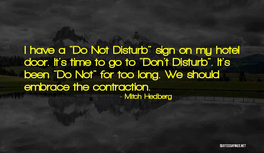 Funny Sign In Quotes By Mitch Hedberg Funny Sign In Quotes By Mitch Hedberg