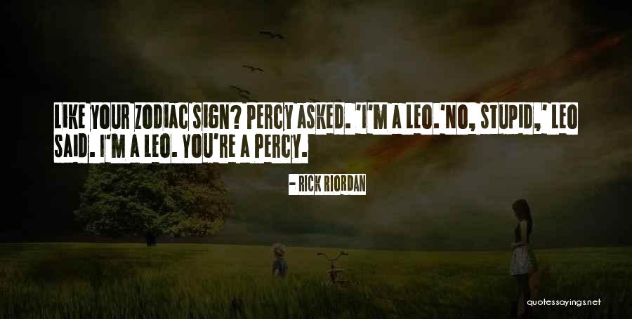 Funny Sign In Quotes By Rick Riordan Funny Sign In Quotes By Rick Riordan