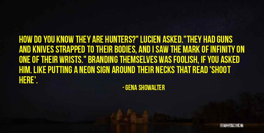 Funny Sign Quotes By Gena Showalter Funny Sign Quotes By Gena Showalter