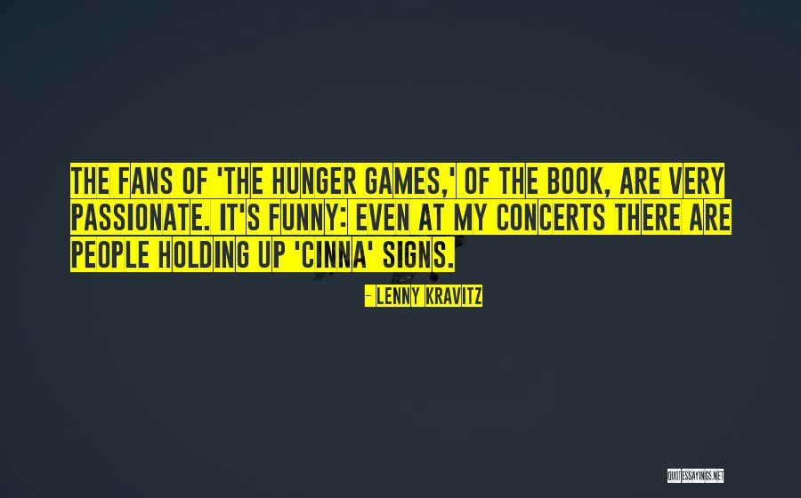 Funny Signs Quotes By Lenny Kravitz Funny Signs Quotes By Lenny Kravitz