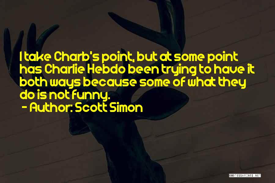 Funny Simon Quotes By Scott Simon