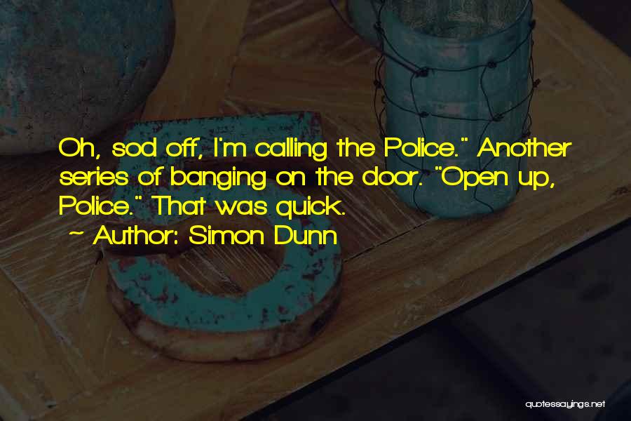 Funny Simon Quotes By Simon Dunn